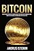 Bitcoin: Everything You Need to Know about Bitcoin, How to Mine Bitcoin, How to Exchange Bitcoin and How to Buy Btc.