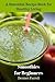 Smoothies for Beginners: A ...