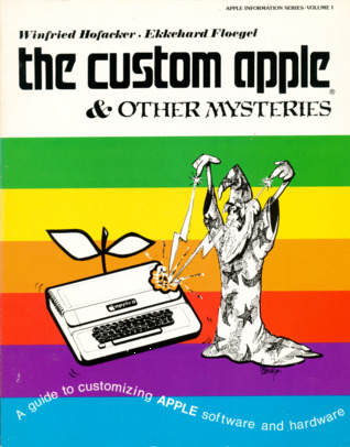 The Custom Apple & Other Mysteries (Apple Information Series)