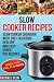 SLOW COOKER by Rachael Deen