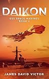 Daikon (ESS Space Marines #2)