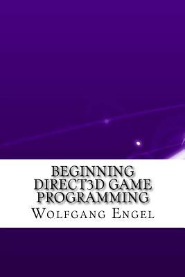 Beginning Direct3D Game Programming