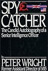 Spy Catcher: The ...