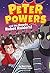 Peter Powers and the Rowdy Robot Raiders!