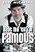 Beat Me 'Til I'm Famous by Billy McCarthy