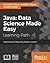 Java: Data Science Made Easy