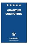 Quantum Computing