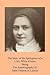 The Story of the Springtime of a Little White Flower by Thérèse of Lisieux