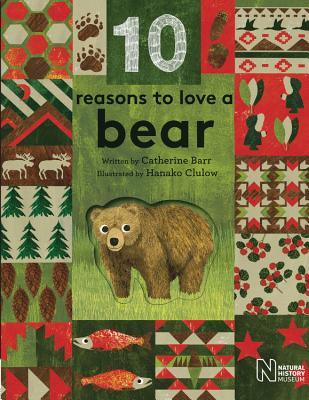 10 Reasons to Love a Bear