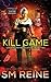 Kill Game (Dana McIntyre Must Die #2)