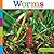 Worms (Seedlings)