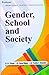 Gender School And Society