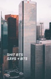 shit bts says (Unknown Binding)
