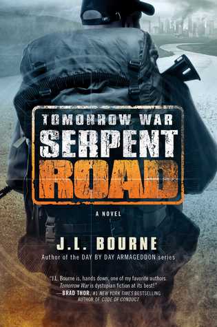 Serpent Road (Tomorrow War #2)