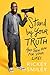 Stand by Your Truth by Rickey Smiley