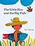 The Little Boy and the Big Fish