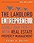 The Landlord Entrepreneur: ...