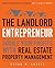 The Landlord Entrepreneur by Bryan M. Chavis