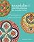 Mandalas & Meditations for Everyday Living by Cassandra Lorius