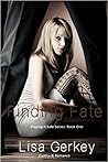 Finding Fate (Playing it Safe #1)