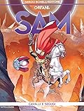 Orfani - Sam n. 4: Cavalli e segugi