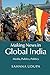 Making News in Global India: Media, Publics, Politics