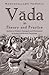 Vada in Theory and Practice