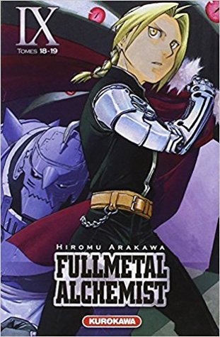 Fullmetal Alchemist IX (Fullmetal Alchemist, #18-19)