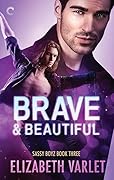 Brave & Beautiful