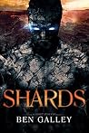 Shards: A Story o...