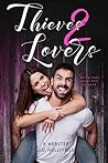 Thieves 2 Lovers (2 Lovers, #3) Thieves 2 Lovers (2 Lovers, #3)