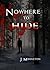 No Where To Hide by J Middleton