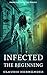 Infected: The Beginning