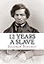 12 Years a Slave by Solomon Northup