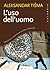 L'uso dell'uomo