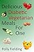 Delicious Vegetarian Diabetic Meals For One by Polly Fielding