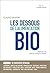 Les Dessous de l'Alimentation Bio by Claude Gruffat