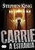 Carrie, a estranha