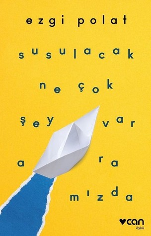 Susulacak Ne Çok Şey Var Aramızda (Paperback)