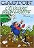 L'écologie Selon Lagaffe: Itinéraire En Gags D'un Gaffeur Épris D'écologie