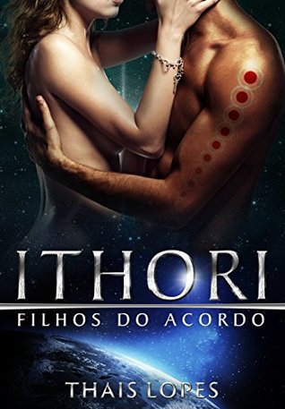 Ithori (Filhos do Acordo, #3)