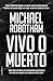 Vivo o muerto