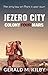 Jezero City by Gerald M. Kilby Jezero City by Gerald M. Kilby