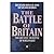 Battle of Britain: The Greatest Air Battle of World War II