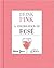 Drink Pink: A Celebration o...