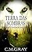 Terra das Sombras (Portuguese Edition)