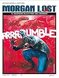 Morgan Lost n. 22: Il silenzio alla fine del mondo