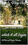 The book with which it all began: A Pride and Prejudice Variation