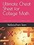 Ultimate Cheat Sheet for College Math: Algebra - Trig - Calculus - Linear Algebra - Diff Eq.
