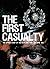 The First Casualty by Ricky D. Phillips